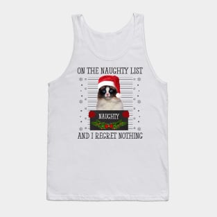 On The Naughty List, And I Regret Nothing Tank Top